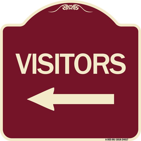 Signmission Visitors with Left Arrow Heavy-Gauge Aluminum Architectural Sign, 18" x 18", BU-1818-24617 A-DES-BU-1818-24617 - main